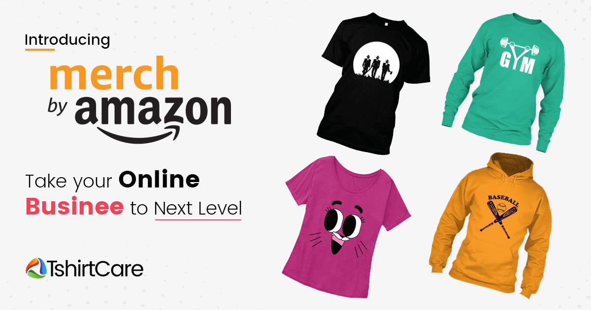 An introducing About Merch by Amazon You Need To Know TshirtCare